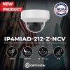 IP4MIAD-212-Z-NCV - 4MP Network IR Fixed Armor Dome Camera