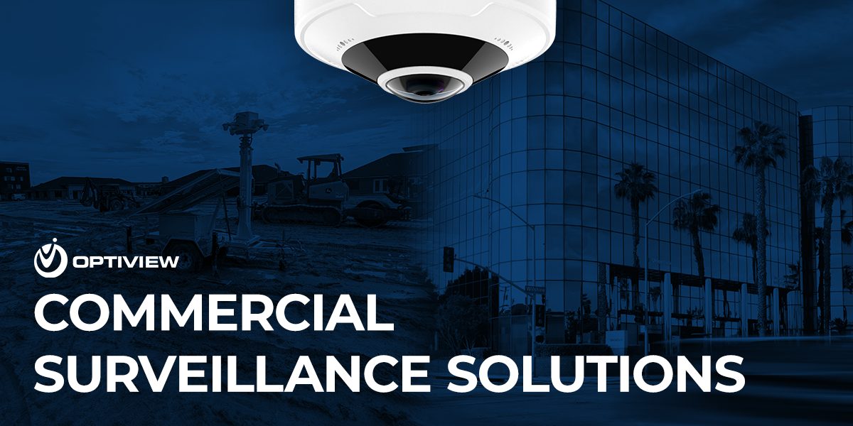 Optiview - Commercial Surveillance Solutions